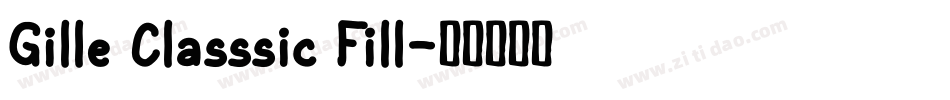 Gille Classsic Fill字体转换